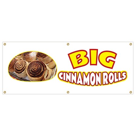 Signmission Big Cinnamon Rolls Banner Heavy Duty 13 Oz Vinyl with Grommets B-72 Big Cinnamon Rolls